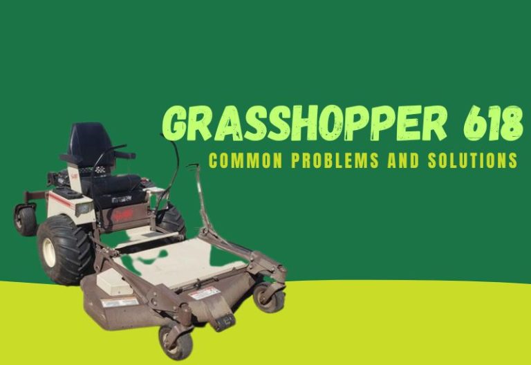Grasshopper 618 Problems: Common Issues and Solutions