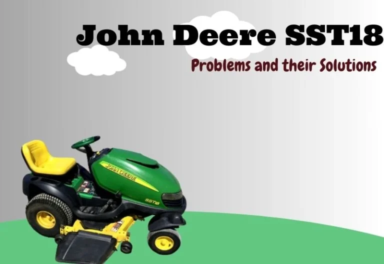 7 Common John Deere SST18 Problems and Solutions