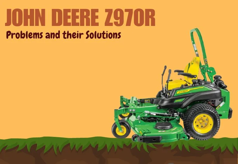 john deere z970r problems