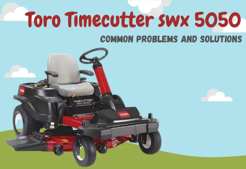 toro timecutter swx 5050 problems